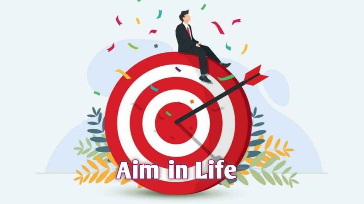 My Aim in Life Composition/Essay